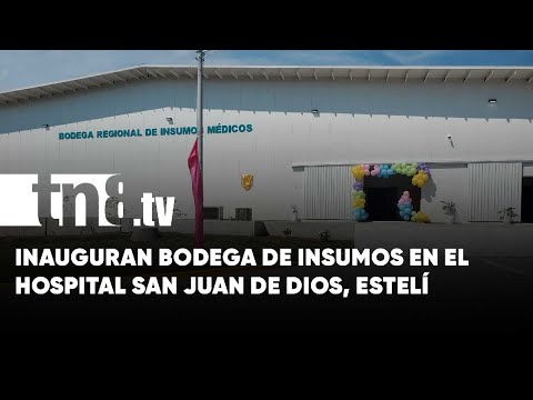 Estelí cuenta con una bodega regional de insumos y medicamentos - Nicaragua