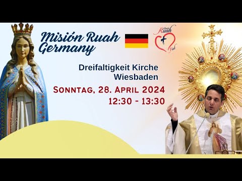 Santa Misa - Messe. Desde Wehrheim, Alemania @MisionRuah