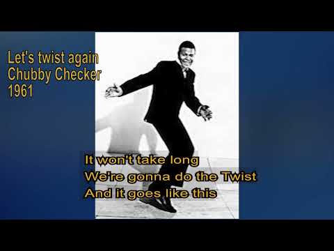 Chubby Checker   -   Let's twist again    1961   LYRICS