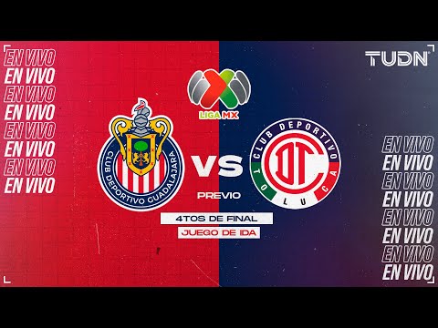 EN VIVO: Chivas Vs Toluca | Liga MX - Clausura 2024 - Cuartos de Final - IDA | PREVIO | TUDN