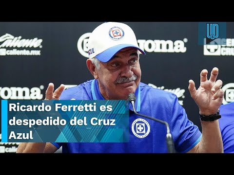 ¡SE VA!  Ricardo Ferretti es despedido del Cruz Azul