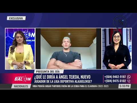 Ángel Tejeda revela la razón por la que fichó por Alajuelense y señala a Motagua