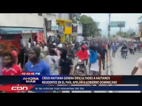 Crisis haitiana genera dificultades a haitianos residentes en el país; apelan a Gobierno dominicano