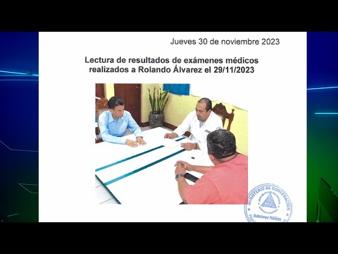 Atención médica y lectura de exámenes practicados a Rolando Álvarez