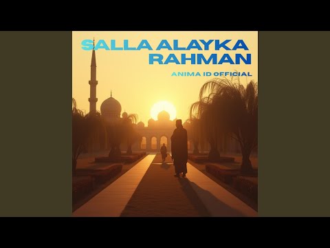 Salla Alayka Rahman