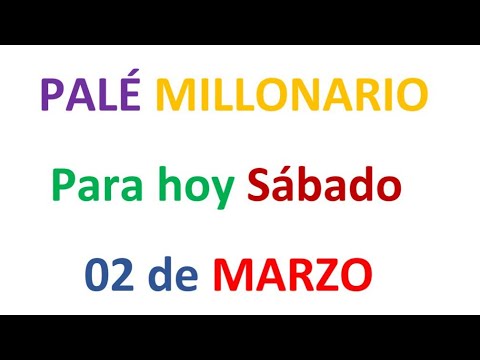 PALÉ MILLONARIO PARA HOY Sábado 02 de MARZO, EL CAMPEÓN DE LOS NÚMEROS