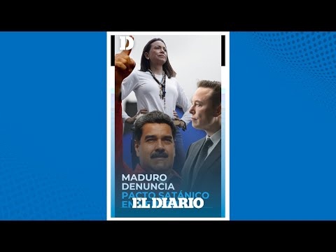 ¿Pacto satánico en Venezuela? Nicolás Maduro acusó a María Corina Machado | El Diario