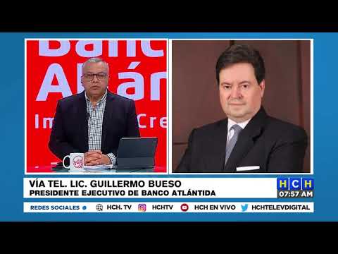 Presidente ejecutivo de Banco Atlántida da a conocer avances en proceso de nueva plataforma bancaria