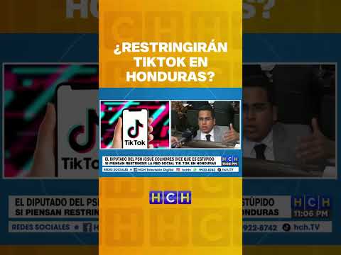 ¿Restringirán TikTok en Honduras?