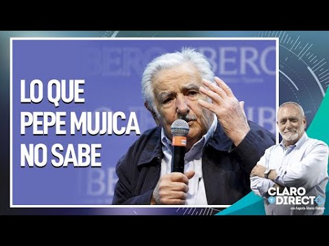 Lo que Pepe Mujica no sabe - Claro y Directo con Augusto Álvarez Rodrich