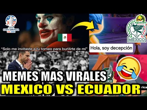 MEMES mas VIRALES de México vs Ecuador, mejores memes de la eliminación de México copa américa 2024