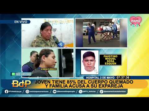 BDP EN VIVO Hombre presuntamente quemado por su expareja en Tumbes fue trasladado a Lima