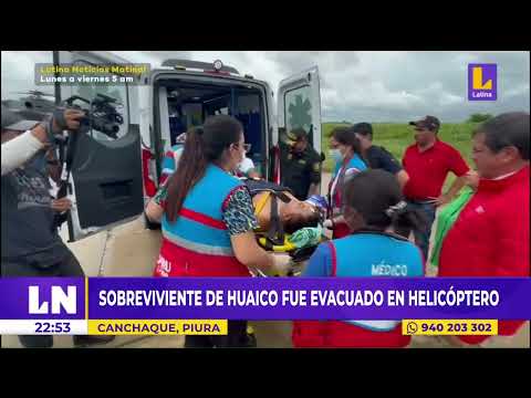 Canchaque, Piura Sobreviviente de huaico fue evacuado en helicóptero