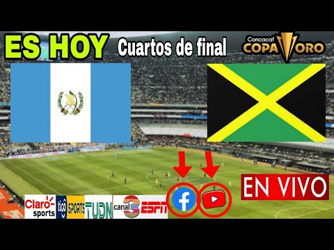 Guatemala vs. Jamaica en vivo, donde ver, a que hora juega Guatemala vs. Jamaica Copa Oro 2023