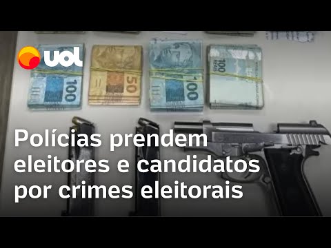 Prisão nas eleições: Polícias já prenderam 77 eleitores e 10 candidatos por crimes eleitorais