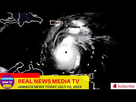Jamaica News Today  July 02, 2024 /Real News Media TV