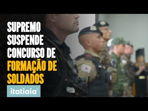 STF SUSPENDE CONCURSO PARA SOLDADOS DA POLÍCIA MILITAR DE MINAS GERAIS
