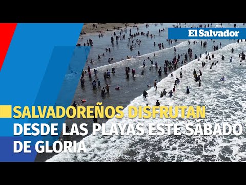 Salvadoreños disfrutan desde las playas este Sábado de Gloria