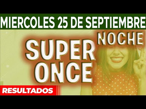 Resultado del sorteo Super Once 17PM, 21PM del Miércoles 25 de Septiembre del 2024