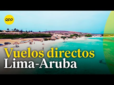 Descubre el Paraíso en Aruba con vuelos directos desde Lima