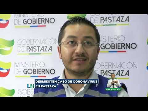 Desmienten caso de coronavirus en Pastaza