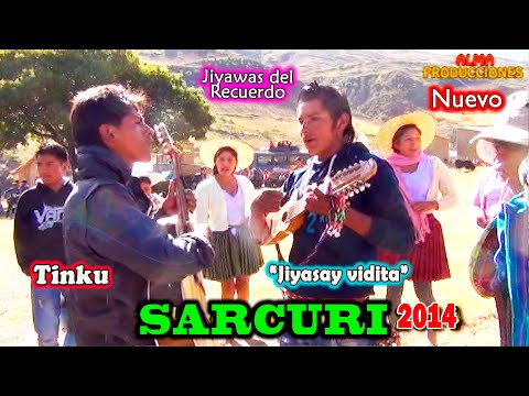 Tinku de SARCURI 2014, Jiyasay vidita Jiyawa. (Video Oficial) de ALPRO BO.