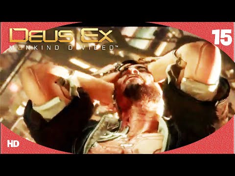 LA MUERTE DE UN LIDER | Deus Ex Mankind Divided #15