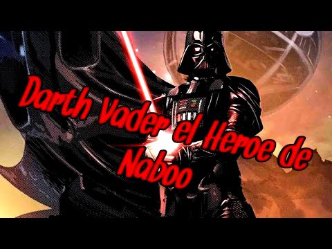 Cap 2 Darth Vader El Heroe de Naboo