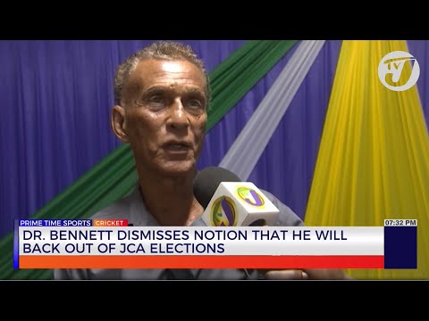 Dr. Bennett Dismisses Notion that he will Back out of JCA Elections