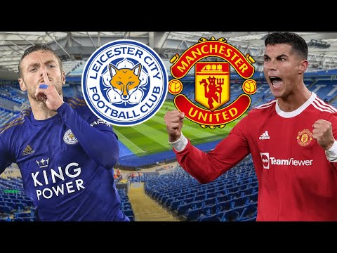 ? LEICESTER CITY vs MANCHESTER UNITED ? PREMIER LEAGUE CRISTIANO RONALDO