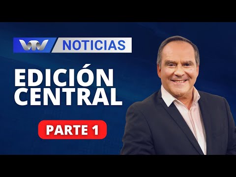 VTV Noticias | Edición Central 25/04: parte 1