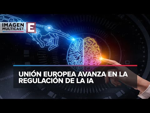 UE pacta la primera ley para regular la inteligencia artificial