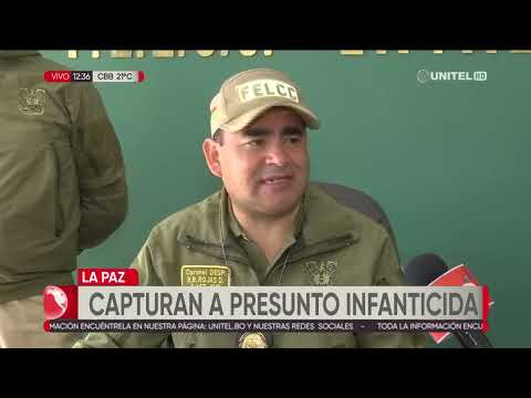 Capturan al principal acusado del infanticidio de una bebé de 2 años en La Paz