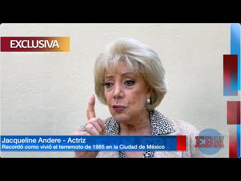 JACQUELINE ANDERE recordó como vivió el TERREMOTO DE 1985 en la Ciudad de México