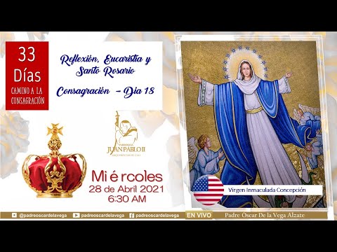 MIERCOLES DE SANACIÓN POR LOS ENFERMOS: REFFLEXIÓN, SANTA MISA Y SANTO ROSARIO