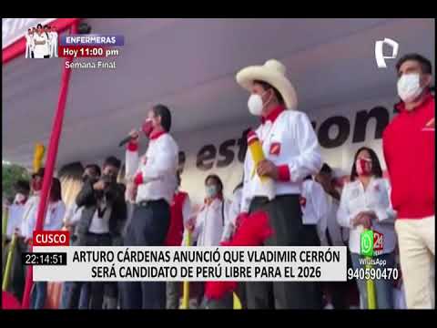 Arturo Cárdenas: Vladimir Cerrón será candidato presidencial para el 2026