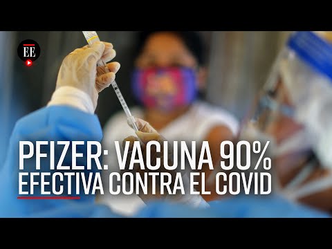 Vacuna de Pfizer contra el Covid-19 tiene 90% de efectividad - El Espectador
