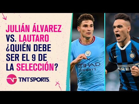 #JuliánÁlvarez vs. #LautaroMartínez  ¿Quién debe ser el 9 de la Selección? | #TNTSportsenCNNRadio