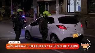 Así regirá el toque de queda este fin de semana en Antioquia - Telemedellín