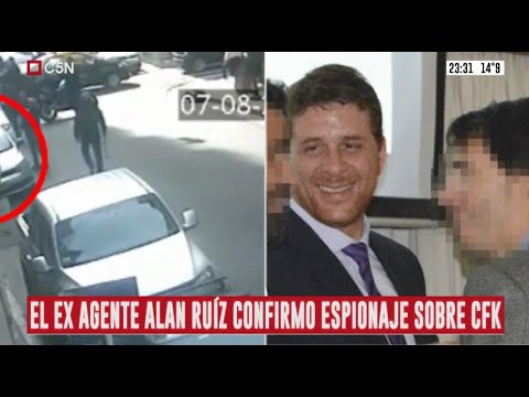 Espionaje M: El ex espía Alan Ruíz confirmó maniobras de inteligencia sobre Cristina Kirchner