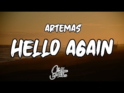 Artemas - Hello Again (Lyrics)