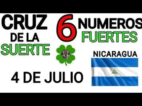 Cruz de la suerte y numeros ganadores para hoy 4 de Julio para Nicaragua