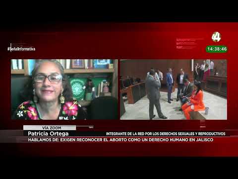 Patricia Ortega explica que colectivos exigen reconocer al aborto como derecho humano en Jalisco