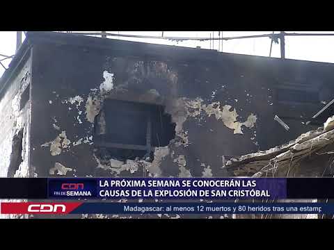 La próxima semana se conocerán las causas de la explosión de San Cristóbal