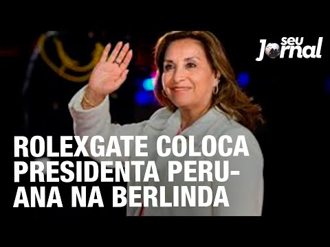 Rolexgate coloca presidenta peruana na berlinda