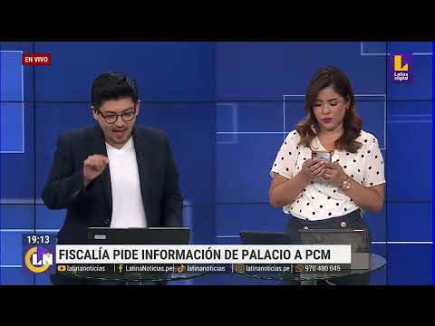Fiscalía pide información de Palacio de Gobierno a la PCM