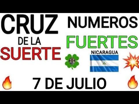 Cruz de la suerte y numeros ganadores para hoy 7 de Julio para Nicaragua