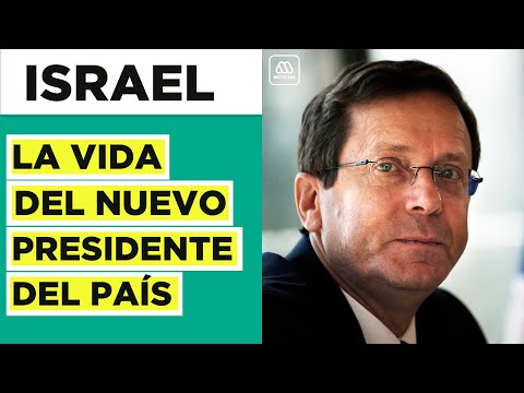 ¿Quién es Isaac Herzog la historia del nuevo Presidente de Israel
