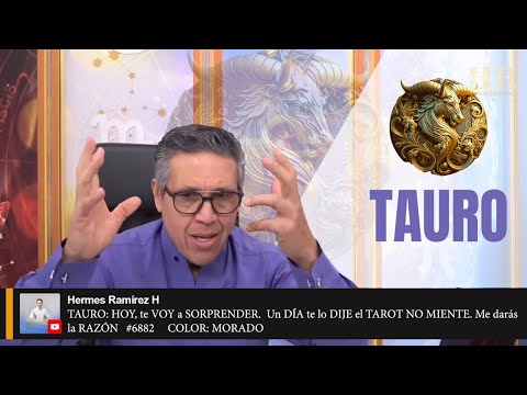 TAURO: HOY, te VOY a SORPRENDER.  Un DÍA te lo DIJE el TAROT NO MIENTE. Me darás la RAZÓN.