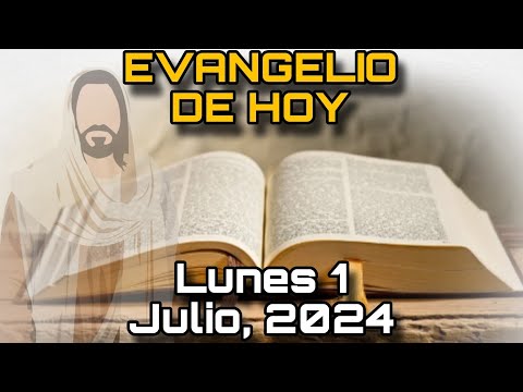 EVANGELIO DE HOY Lunes 1 de Julio, 2024 - San Mateo: 8, 18-22 | LECTURA de la PALABRA de DIOS
